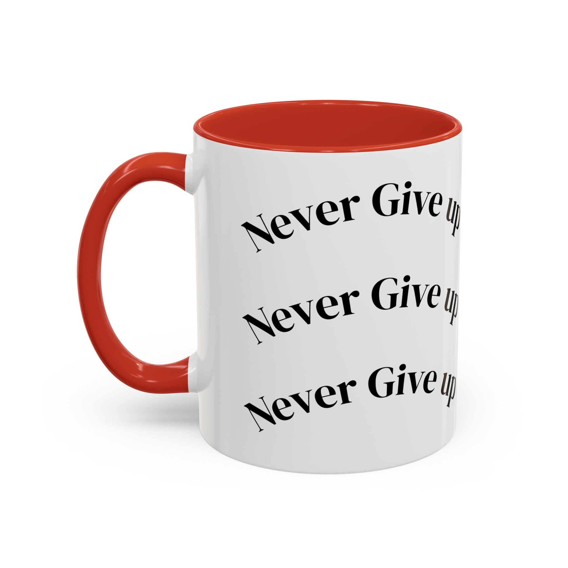 Motivational Coffee Mug - Never Give Up - Inspirational Gift
