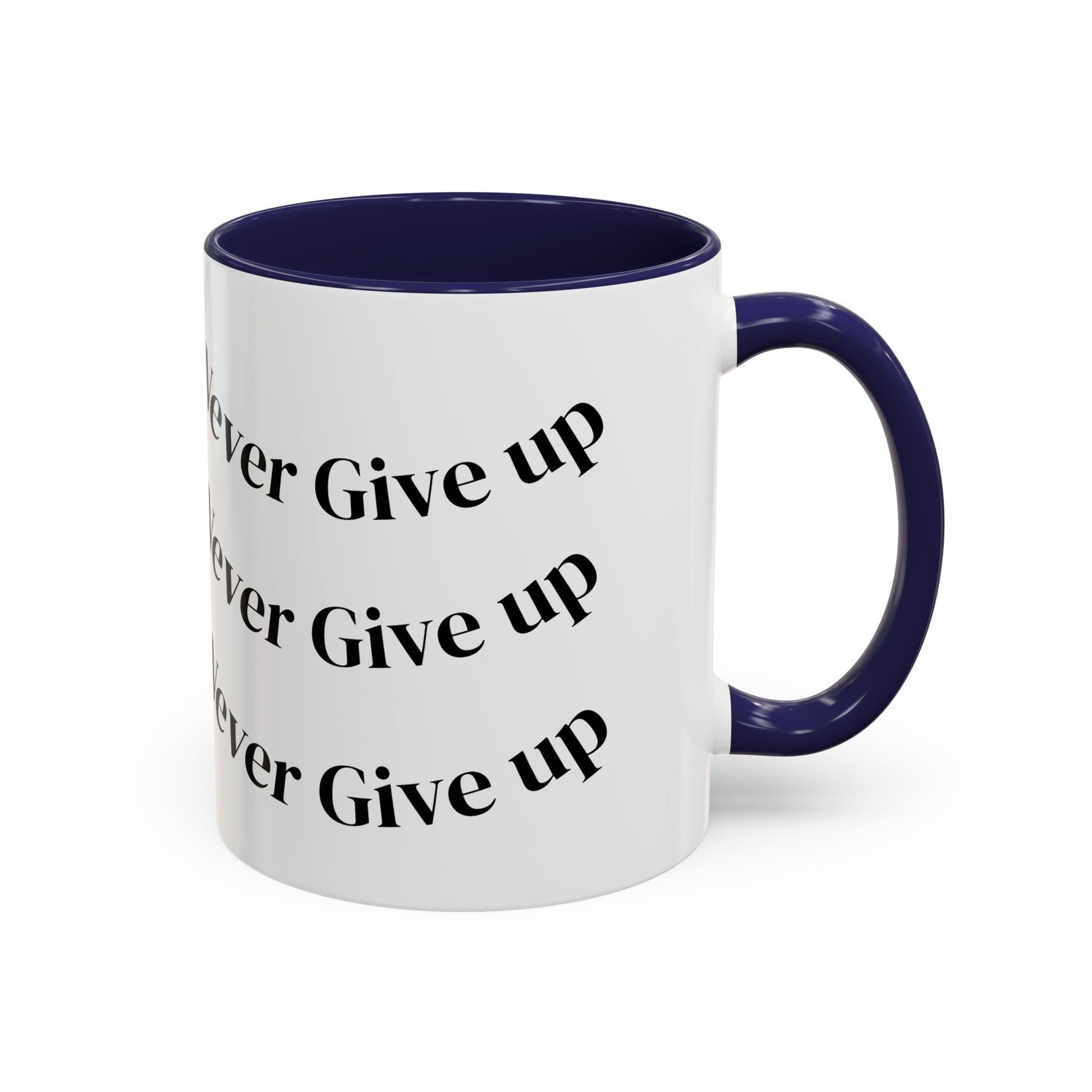 Motivational Coffee Mug - Never Give Up - Inspirational Gift