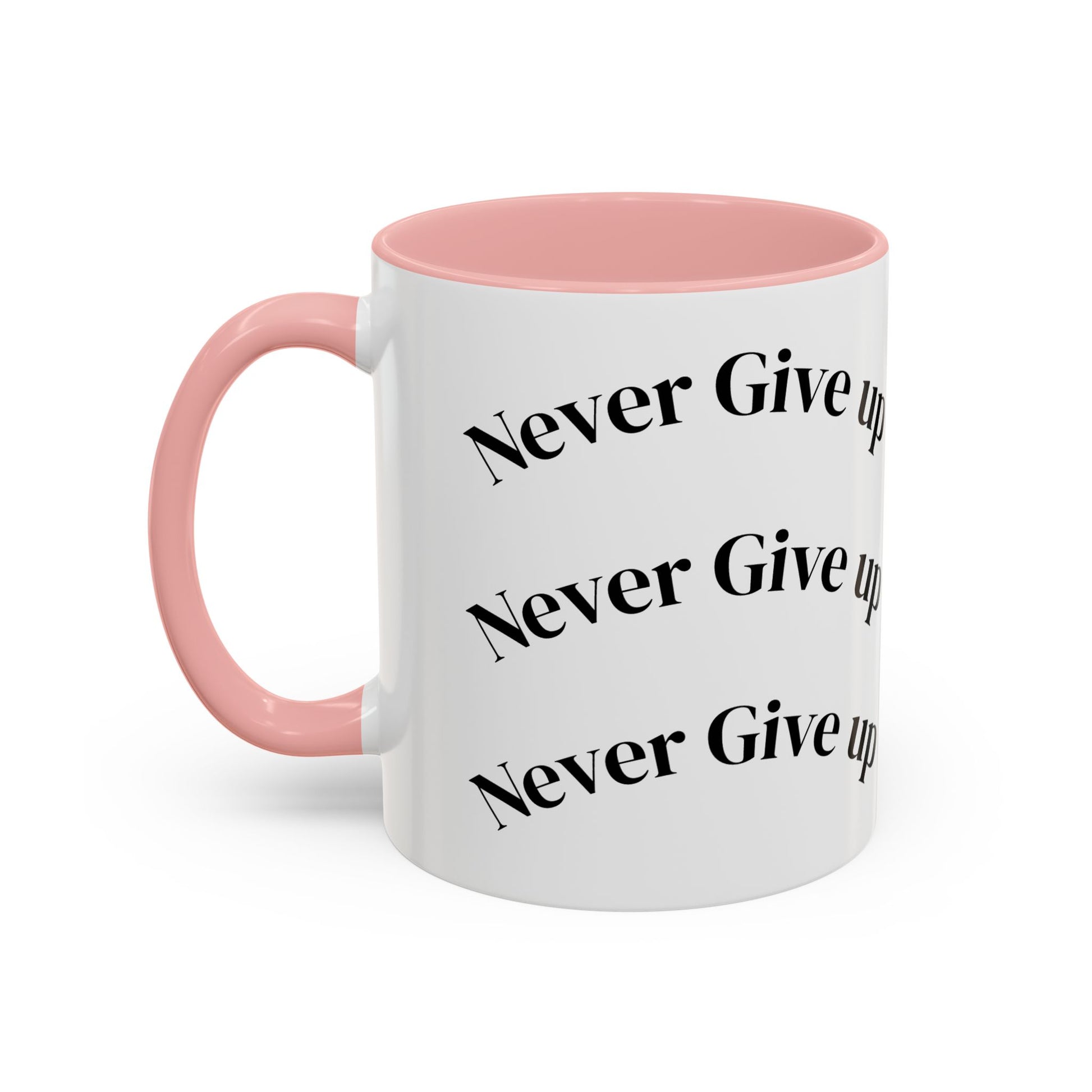 Motivational Coffee Mug - Never Give Up - Inspirational Gift